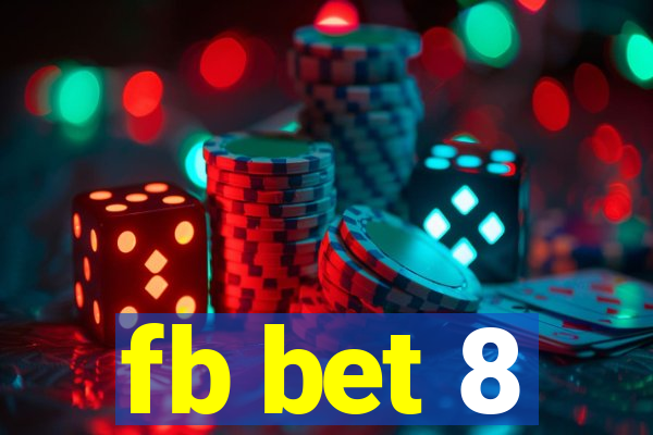 fb bet 8